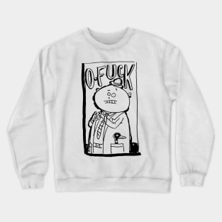 O FCK Crewneck Sweatshirt